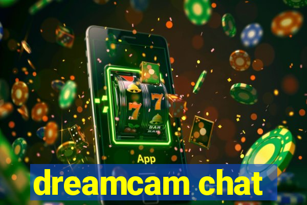 dreamcam chat